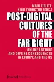 Cover von Post-Digital Cultures of the Far Right