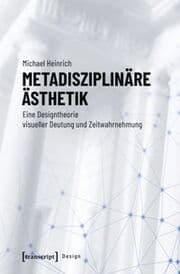 Cover von Metadisziplinäre Ästhetik