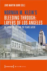 Cover von Norman M. Klein's 'Bleeding Through: Layers of Los Angeles'