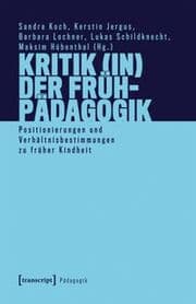 Cover von Kritik (in) der Frühpädagogik