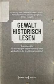 Cover von Gewalt historisch lesen