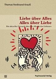 Cover von Liebe über Alles - Alles über Liebe