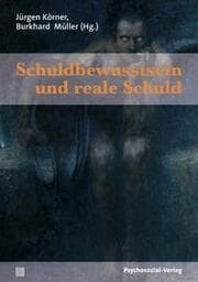 Cover von Schuldbewusstsein und reale Schuld