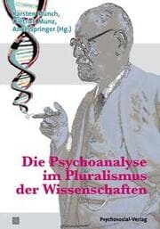 Cover von Die Psychoanalyse im Pluralismus der Wissenschaft