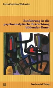 Cover von Einführung in die psychoanalytische Betrachtung bildender Kunst