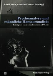 Cover von Psychoanalyse und männliche Homosexualität