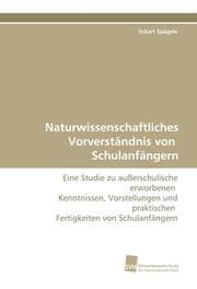 Cover von Naturwissenschaftliches Vorverständnis von Schulanfängern
