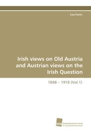 Cover von Irish views on Old Austria and Austrian views on the Irish Question