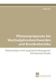 Cover von Pflanzenpräparate bei Wechseljahresbeschwerden und Brustkrebsrisiko