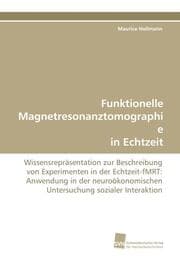 Cover von Funktionelle Magnetresonanztomographie in Echtzeit