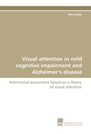 Cover von Visual attention in mild cognitive impairment and Alzheimers disease