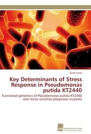 Cover von Key Determinants of Stress Response in Pseudomonas putida KT2440