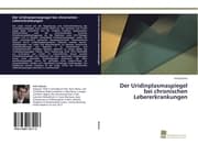 Cover von Der Uridinplasmaspiegel bei chronischen Lebererkrankungen
