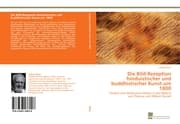Cover von Die Bild-Rezeption hinduistischer und buddhistischer Kunst um 1800