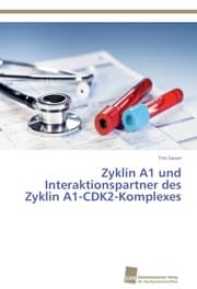 Cover von Zyklin A1 und Interaktionspartner des Zyklin A1-CDK2-Komplexes