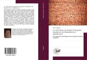 Cover von La cité dans la poésie française moderne de Baudelaire à Apollinaire