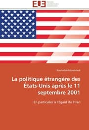Cover von La politique étrangère des États-Unis après le 11 septembre 2001
