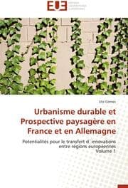 Cover von Urbanisme durable et Prospective paysagère en France et en Allemagne