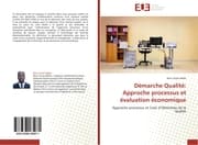 Cover von Démarche Qualité: Approche processus et évaluation économique