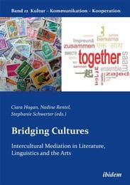Cover von Bridging Cultures: Intercultural Mediation in Literature, Linguistics and the Arts