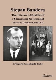 Cover von Stepan Bandera: The Life and Afterlife of a Ukrainian Nationalist