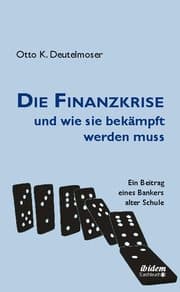 Cover von Die Finanzkrise und wie sie bekämpft werden muss