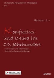 Cover von Konfuzius und China im 20. Jahrhundert