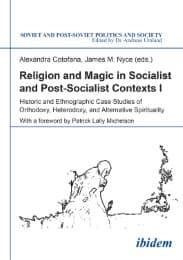 Cover von Religion and Magic in Socialist and Postsocialist Contexts [Part I]