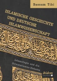 Cover von Islamische Geschichte und deutsche Islamwissenschaft