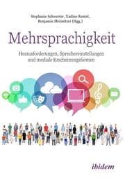 Cover von Mehrsprachigkeit: Herausforderungen, Spracheinstellungen und mediale Erscheinungsformen