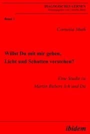 Cover von Willst Du mit mir gehen, Licht und Schatten verstehen?