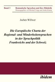 Cover von Die Europäische Charta der Regional- und Minderheitensprachen in der Sprachpolitik Frankreichs und der Schweiz