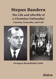 Cover von Stephan Bandera: The Life and Afterlife of a Ukrainian Fascist