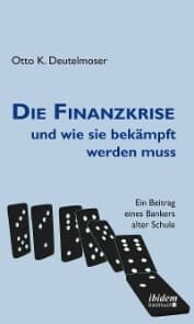 Cover von Die Finanzkrise und wie sie bekämpft werden muss