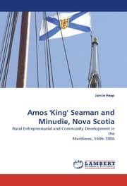 Cover von Amos ''King'' Seaman and Minudie, Nova Scotia