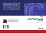 Cover von Being Academic: Online Teaching and the Managed University