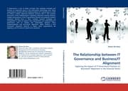 Cover von The Relationship between IT Governance and Business/IT Alignment
