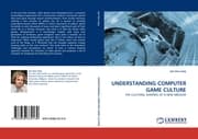 Cover von UNDERSTANDING COMPUTER GAME CULTURE