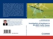 Cover von Investigation of Handovers in 3G UMTS Traffic Classes