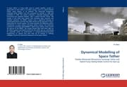Cover von Dynamical Modelling of Space Tether