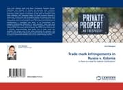 Cover von Trade mark Infringements in Russia v.Estonia