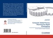 Cover von Computer Aided Process Planning for Rapid Prototyping