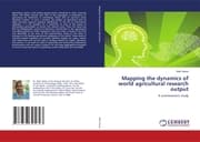 Cover von Mapping the dynamics of world agricultural research output