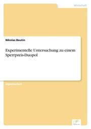 Cover von Experimentelle Untersuchung zu einem Sperrpreis-Duopol