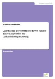 Cover von Zinnhaltige polyzentrische Lewis-Säuren - neue Reagenzien zur Anionenkomplexierung