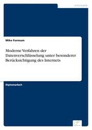 Cover von Moderne Verfahren der Datenverschlüsselung unter besonderer Berücksichtigung des Internets