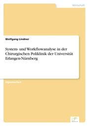 Cover von System- und Workflowanalyse in der Chirurgischen Poliklinik der Universität Erlangen-Nürnberg