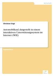 Cover von Automobilkauf, dargestellt in einem interaktiven Unterstützungssystem im Internet (WIE)