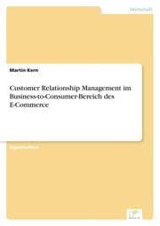 Cover von Customer Relationship Management im Business-to-Consumer-Bereich des E-Commerce