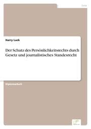 Cover von Der Schutz des Persönlichkeitsrechts durch Gesetz und journalistisches Standesrecht
